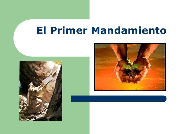 PRIMER MANDAMIENTO