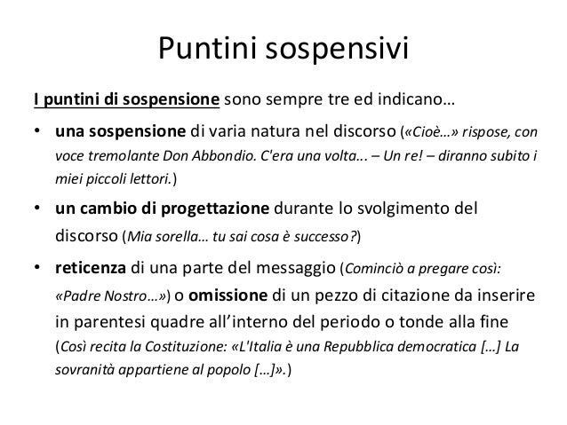 I Puntini Di Sospensione Usati In Un Testo Prevedono