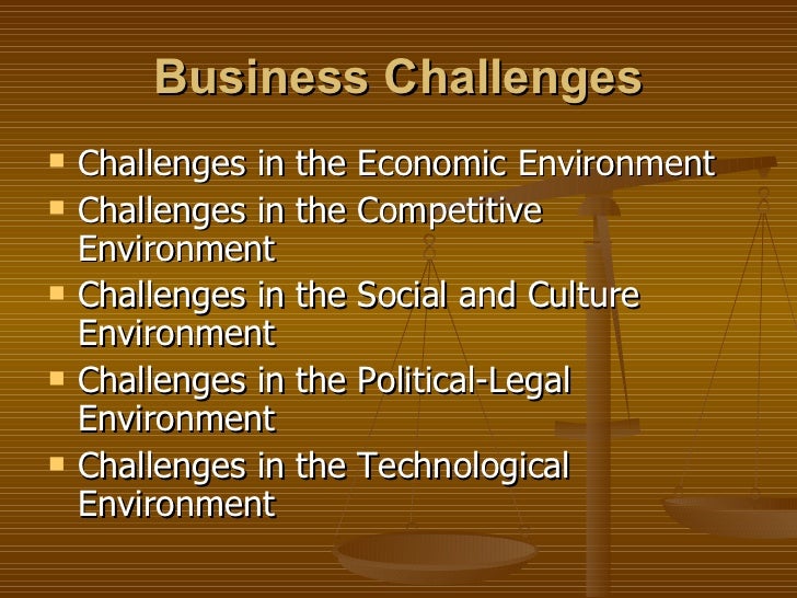 Challenges Of The Business Environment