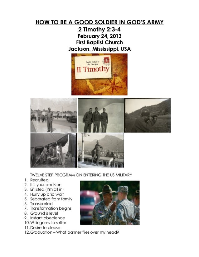 02 February 24, 2013, 2 Timothy 234 How To Be A Good Soldier In God…
