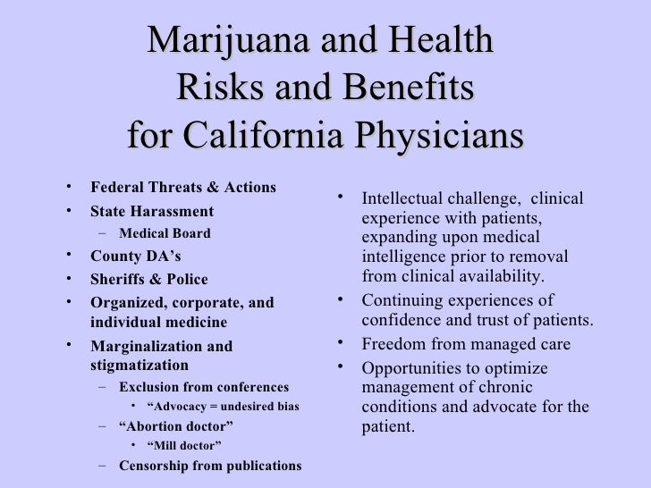 benefits and hazards of medical marijuana essay Medical marijuana benefits risks laws pages 2 marijuana, medical marijuana, national institute of health, risks of marijuana sign up to view the complete essay. benefits and hazards of medical marijuana essay Medical marijuana benefits risks laws pages 2 marijuana, medical marijuana, national institute of health, risks of marijuana sign up to view the complete essay.