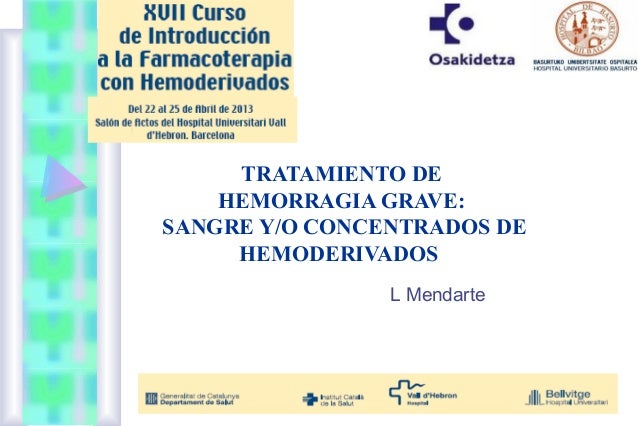 HEMORRAGIA TRATAMIENTO hemorragia tratamiento: