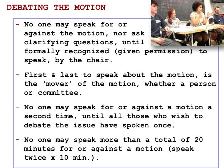 4 Motions, Debate & Voting