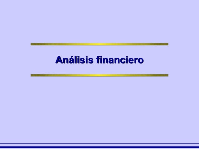 EJERCICIO ANALISIS FINANCIERO ejercicio analisis financiero: