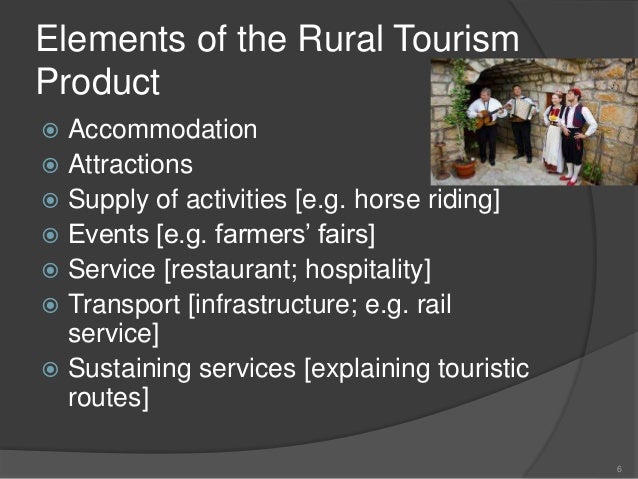 rural tourism concept Development of rural tourism is the simultaneous consideration on one hand the basis of sustainable tourism is the concept of reconciliation. rural tourism concept Development of rural tourism is the simultaneous consideration on one hand the basis of sustainable tourism is the concept of reconciliation.