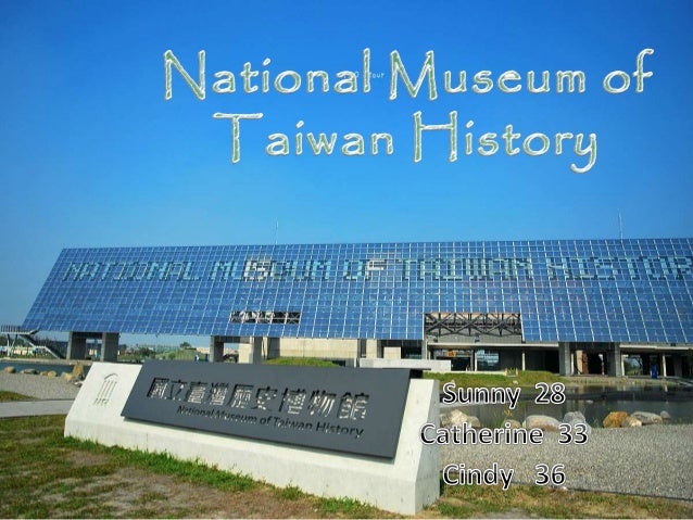 national-museum-of-taiwan-history-1-638.