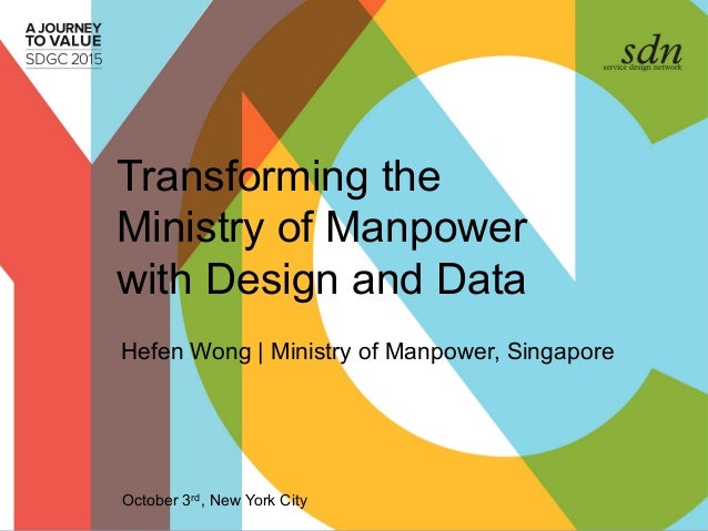 new year 2017 ministry of manpower transforming ministry of manpower with design and data new year 2017 ministry of manpower transforming ministry of manpower with design and data