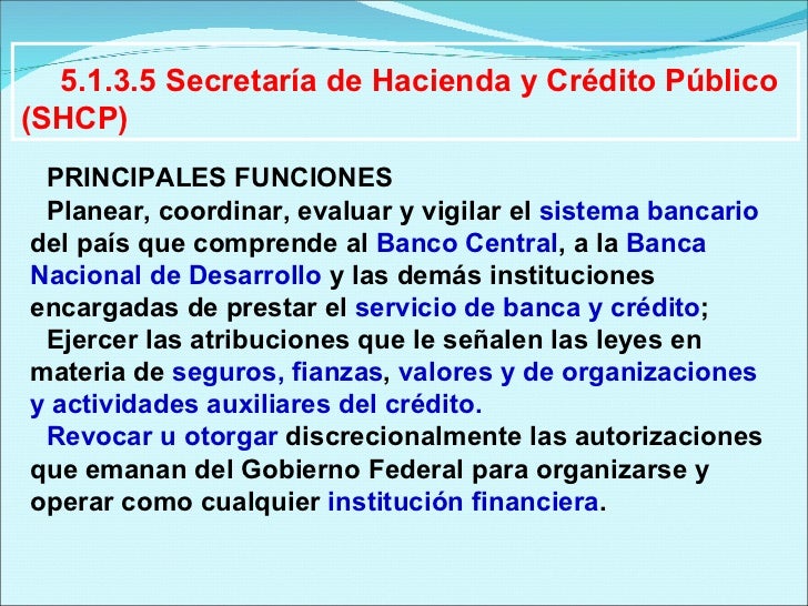 Secretaría De Hacienda Y Crédito Público (shcp) Funciones - devolucion