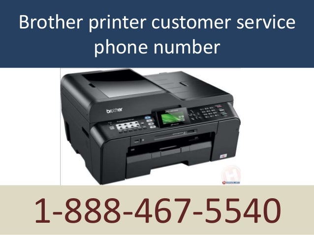 1 888-467-5540 brother printer customer service phone number