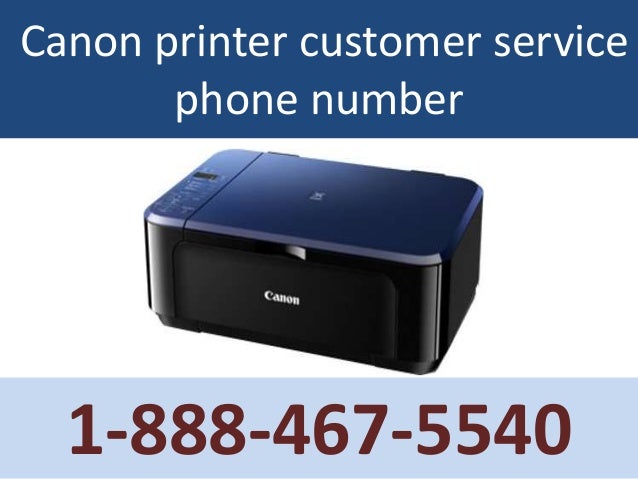 1 888-467-5540 canon printer customer service phone number