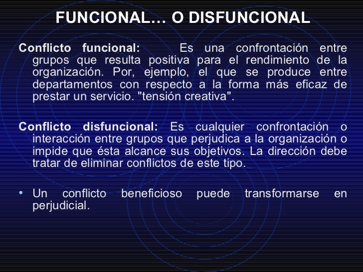 Ejemplos De Conflicto Funcional Y Disfuncional es.slideshare.net