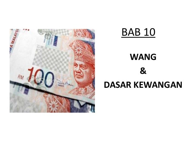 10 wang dan dasar kewangan