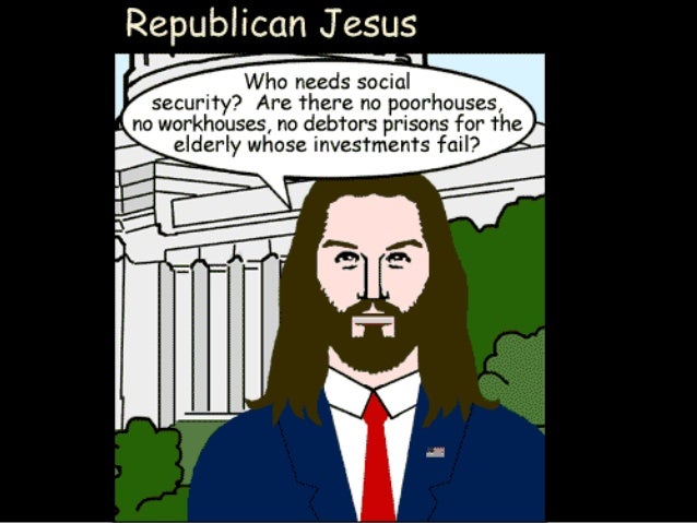 If Jesus Was A Republican-Political Cartoons