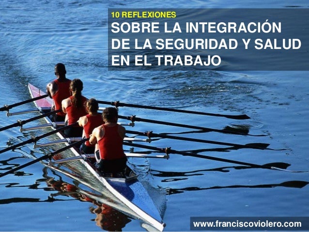 Reflexiones Sobre Seguridad Y Salud En El Trabajo