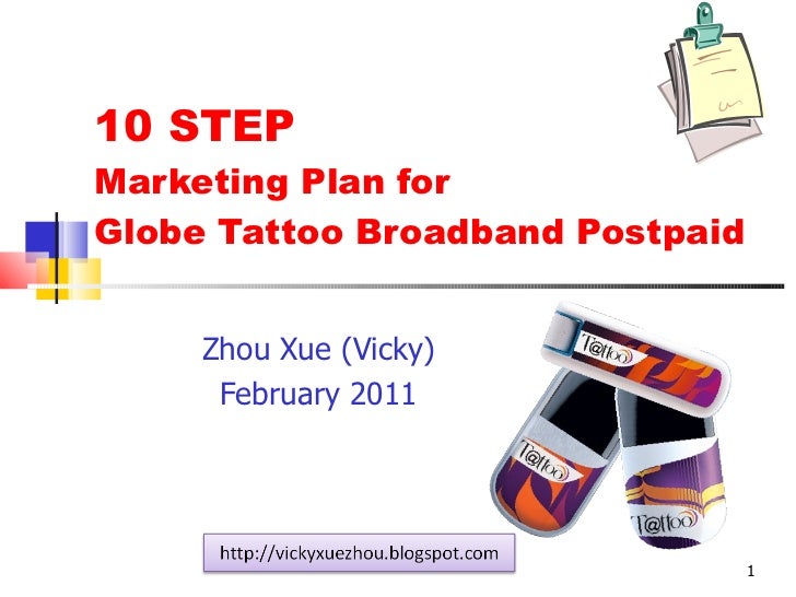  marketing plan for globe tattoo broadband postpaid zhou xue (vicky