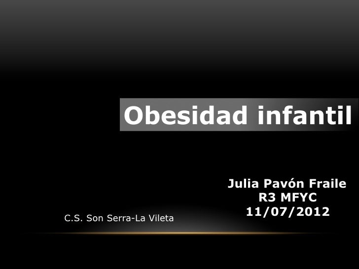 120711 obesidad infantil pdf 120711 obesidad infantil pdf
