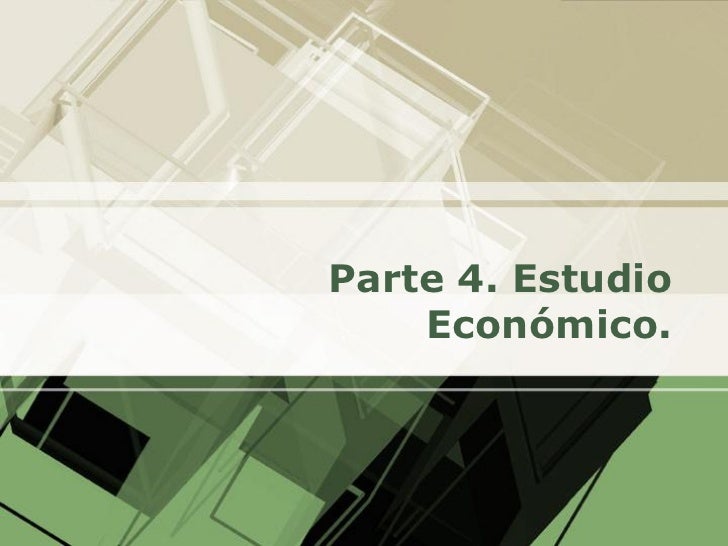 ESTUDIO ECONOMICO estudio economico:
