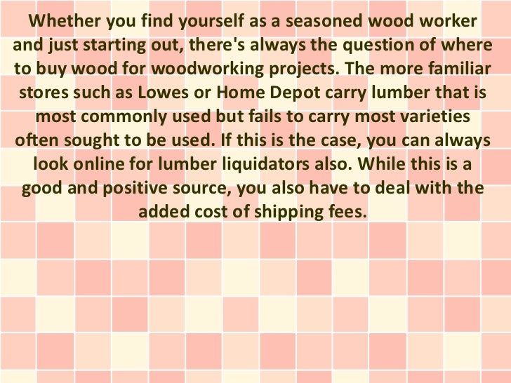 Where to Buy Wood for Woodworking - Your Local Shops Aren't Always th