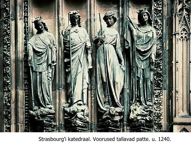Strasbourg'i katedraal.   Voorused tallavad patte. u. 1240. 