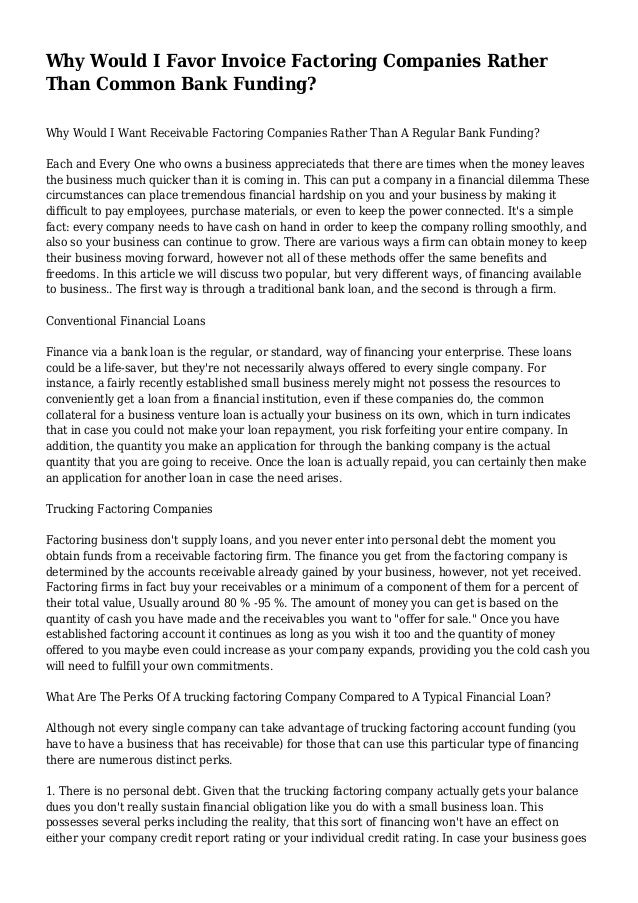 Why Would I Favor Invoice Factoring Companies Rather Than Common Ban⦠Why Would I Favor Invoice Factoring Companies Rather Than Common Banâ¦