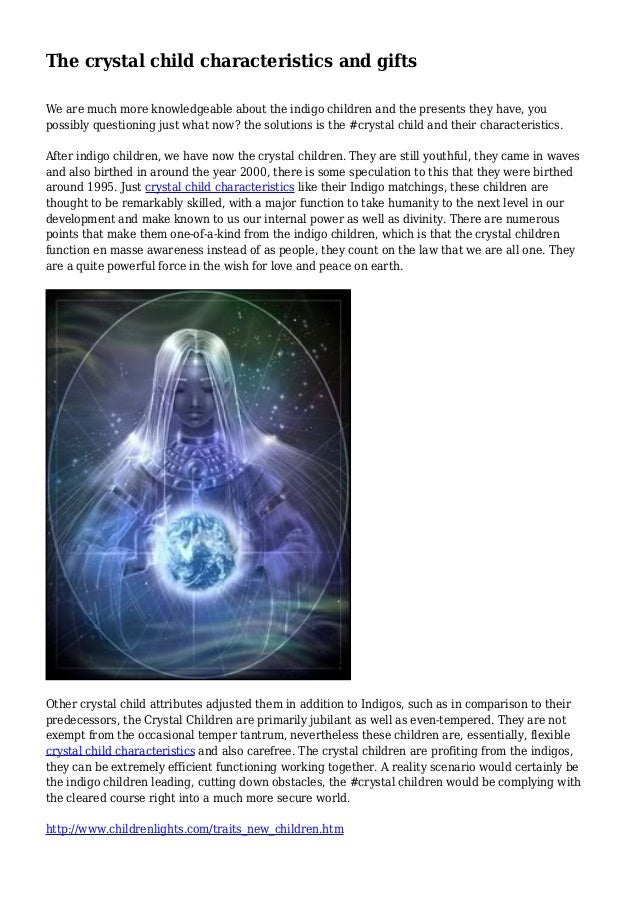 The crystal child characteristics and gifts