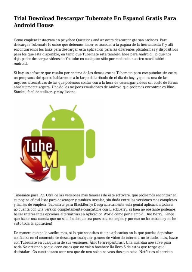 Trial Download Descargar Tubemate En Espanol Gratis Para Android Hous ...