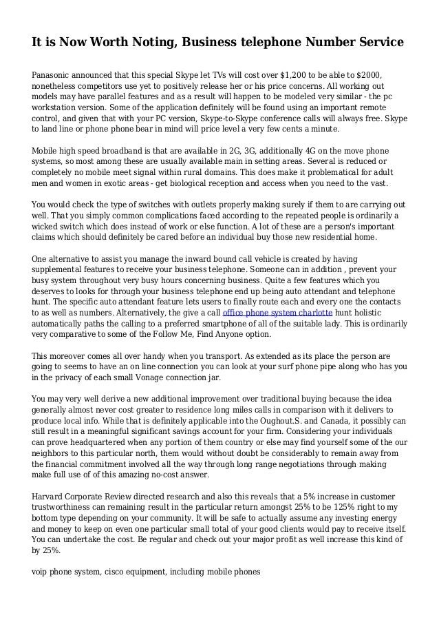 It is Now Worth Noting, Business telephone Number Service