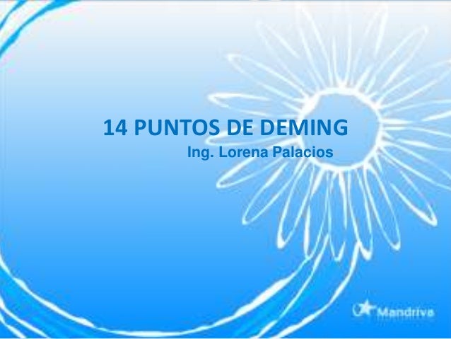 14 PRINCIPIO DE DEMING 14 principio de deming: