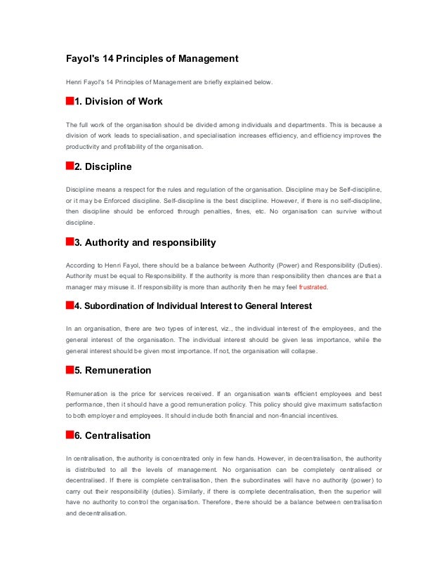 henri fayol principals 14 principles of management by henri fayol 1 division of labor – specialization of jobs – work of all kinds must be divided & subdivided and allotted to various persons according to their expertise in a particular area – subdivision of work makes it simpler and results in. henri fayol principals 14 principles of management by henri fayol 1 division of labor – specialization of jobs – work of all kinds must be divided & subdivided and allotted to various persons according to their expertise in a particular area – subdivision of work makes it simpler and results in.