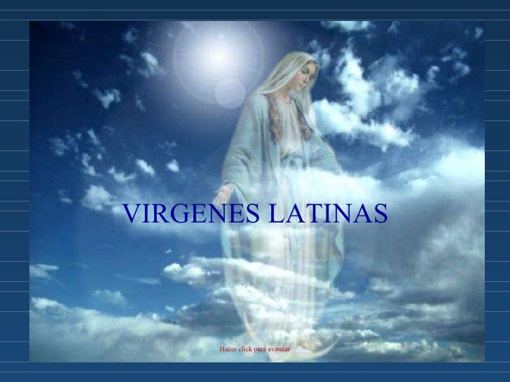 VIRGENES LATINAS virgenes latinas: