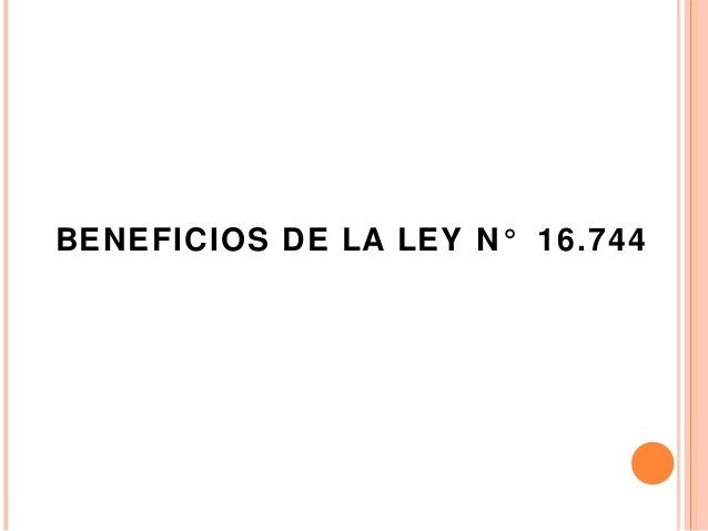 LEY 16 744 ley 16 744: