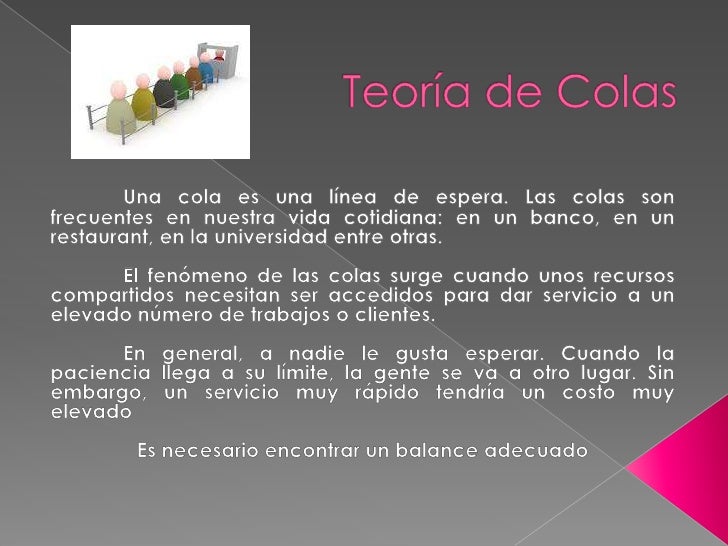 Teoria de Colas Teoria de Colas