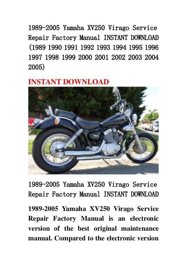 1989 2005 yamaha xv250 virago service repair factory ...