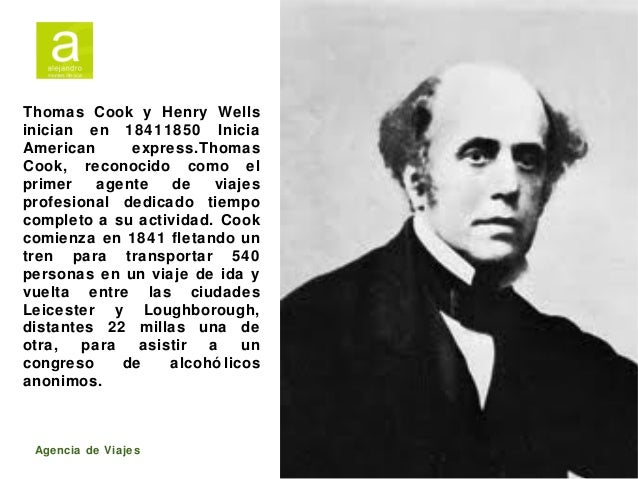 HISTORIA DE LAS AGENCIA DE VIAJES historia de las agencia de viajes: