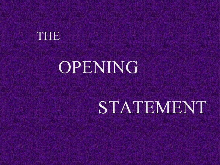 1. Opening Statement Pp