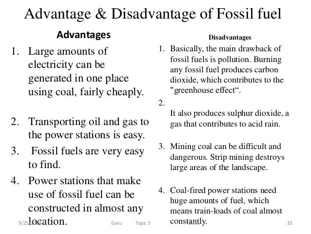 2 advantages of fossil fuels