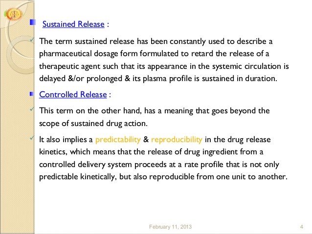 developing a sustained drug delivery system Sustained release drug delivery system evaluation of sustained release tablets from solid dispersions of lovastatin formulation and evaluation of sustained. developing a sustained drug delivery system Sustained release drug delivery system evaluation of sustained release tablets from solid dispersions of lovastatin formulation and evaluation of sustained.