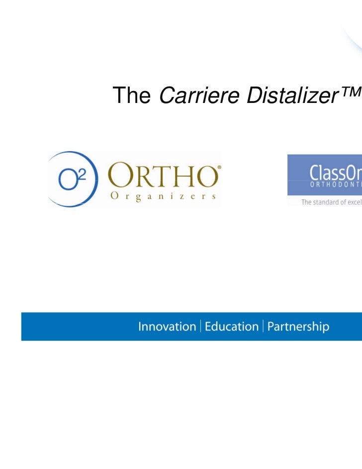 2 carriere distalizer
