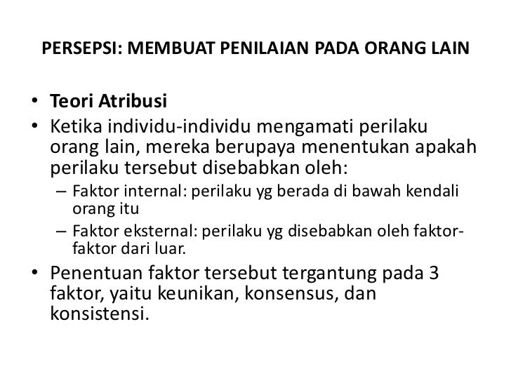faktor internal dan eksternal pada perilaku konsumen Perilaku merupakan suatu bentuk kepribadian yang dapat diartikan bentuk sifat-sifat yang ada pada diri individu, yang ditentukan oleh faktor internal (motif, iq, emosi, dan cara berpikir) dan faktor eksternal (lingkungan fisik, keluarga, masyarakat, sekolah, dan lingkungan alam. faktor internal dan eksternal pada perilaku konsumen Perilaku merupakan suatu bentuk kepribadian yang dapat diartikan bentuk sifat-sifat yang ada pada diri individu, yang ditentukan oleh faktor internal (motif, iq, emosi, dan cara berpikir) dan faktor eksternal (lingkungan fisik, keluarga, masyarakat, sekolah, dan lingkungan alam.