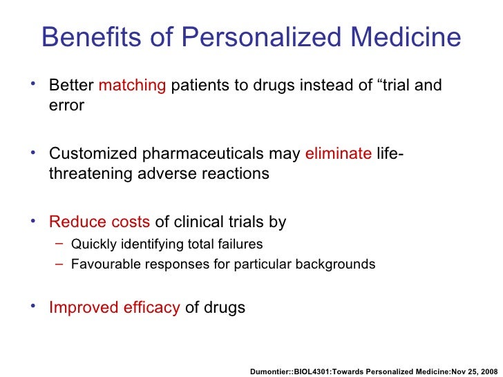 Towards Personalized Medicine