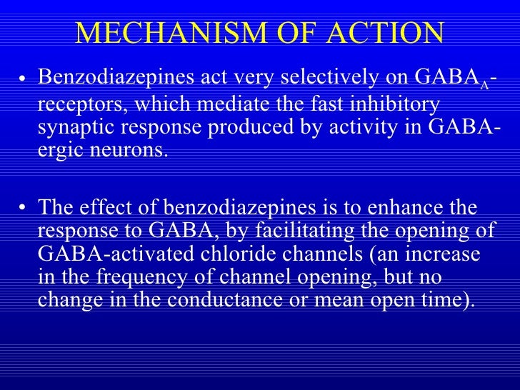 Benzodiazepine Mechanism Of Action Benzodiazepines Mechanism of
