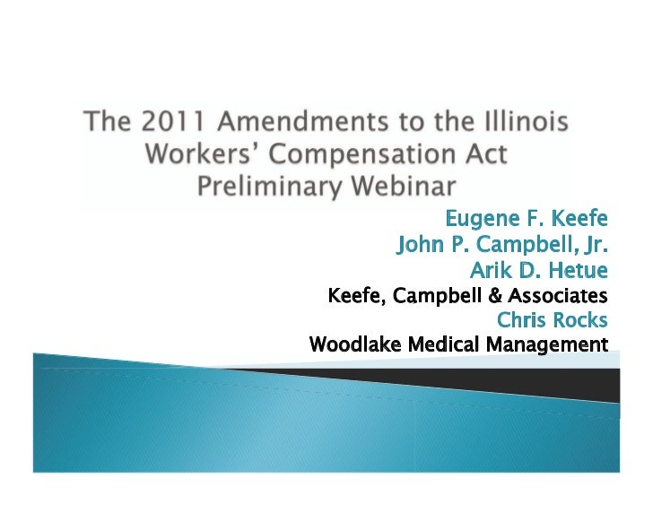 2011 Amendments To The Illinois Workers Compensation Act