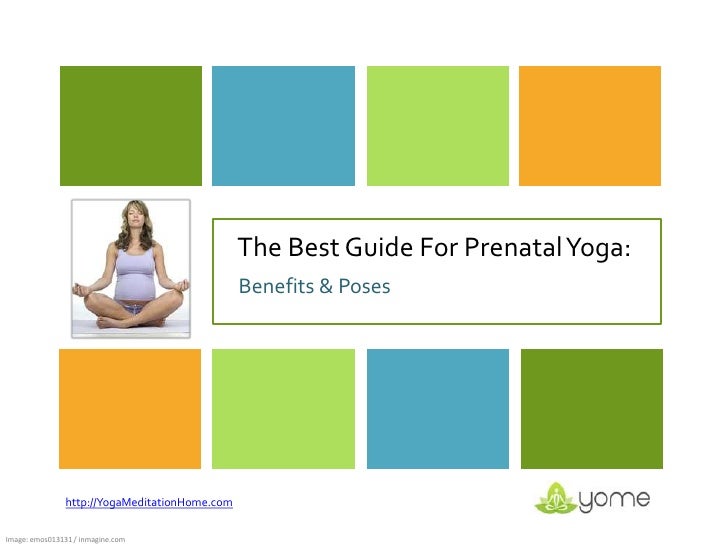Portal YOME benefits Prenatal Yoga  Yoga by yoga The & Benefits poses with Poses