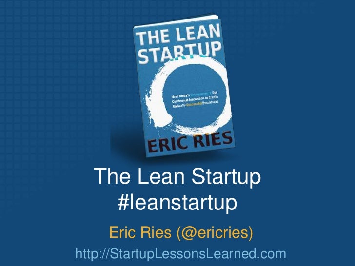 2012 05 15 eric ries the lean startup pwc canada