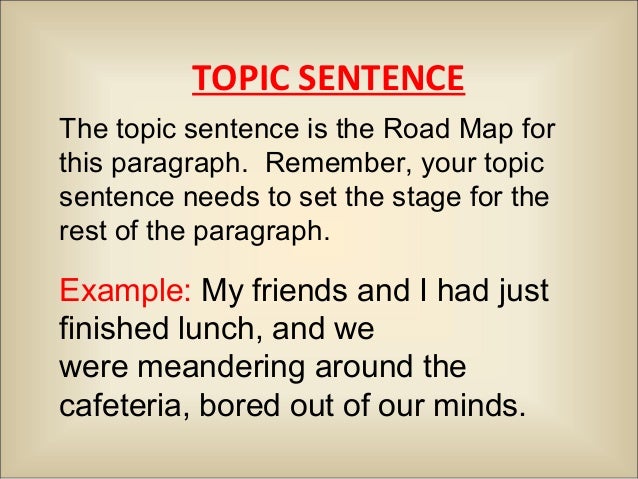 Topic sentence for narrative essay