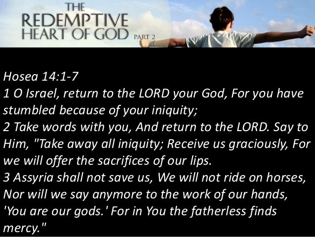 the-redemptive-heart-of-god-part-2-14-638.jpg