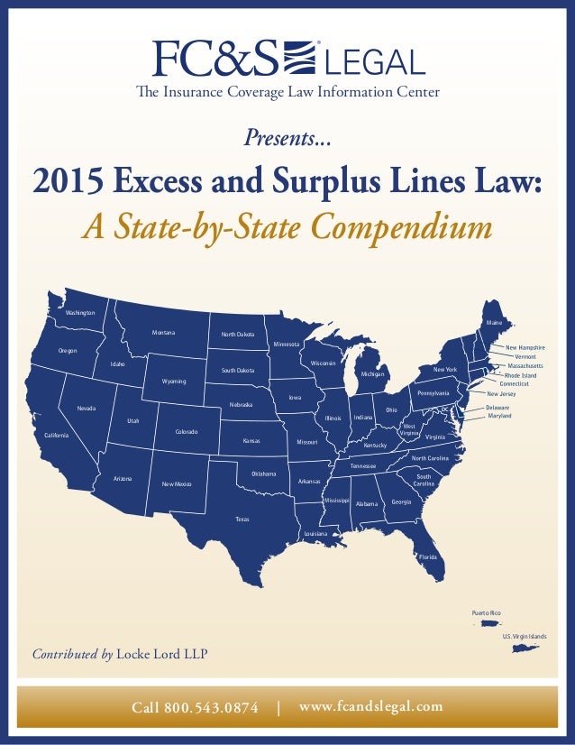 Excess and Surplus Lines Law A 3State Sample of a