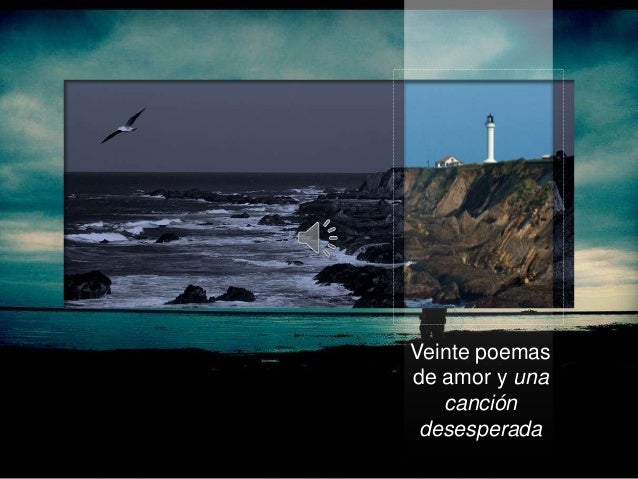 20 POEMAS DE AMOR DE 20 poemas de amor de: