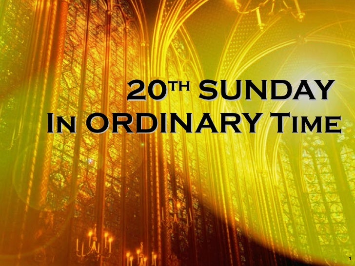 20th Sunday In Ordinary Time Updated