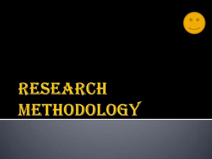 Research methodology ppt